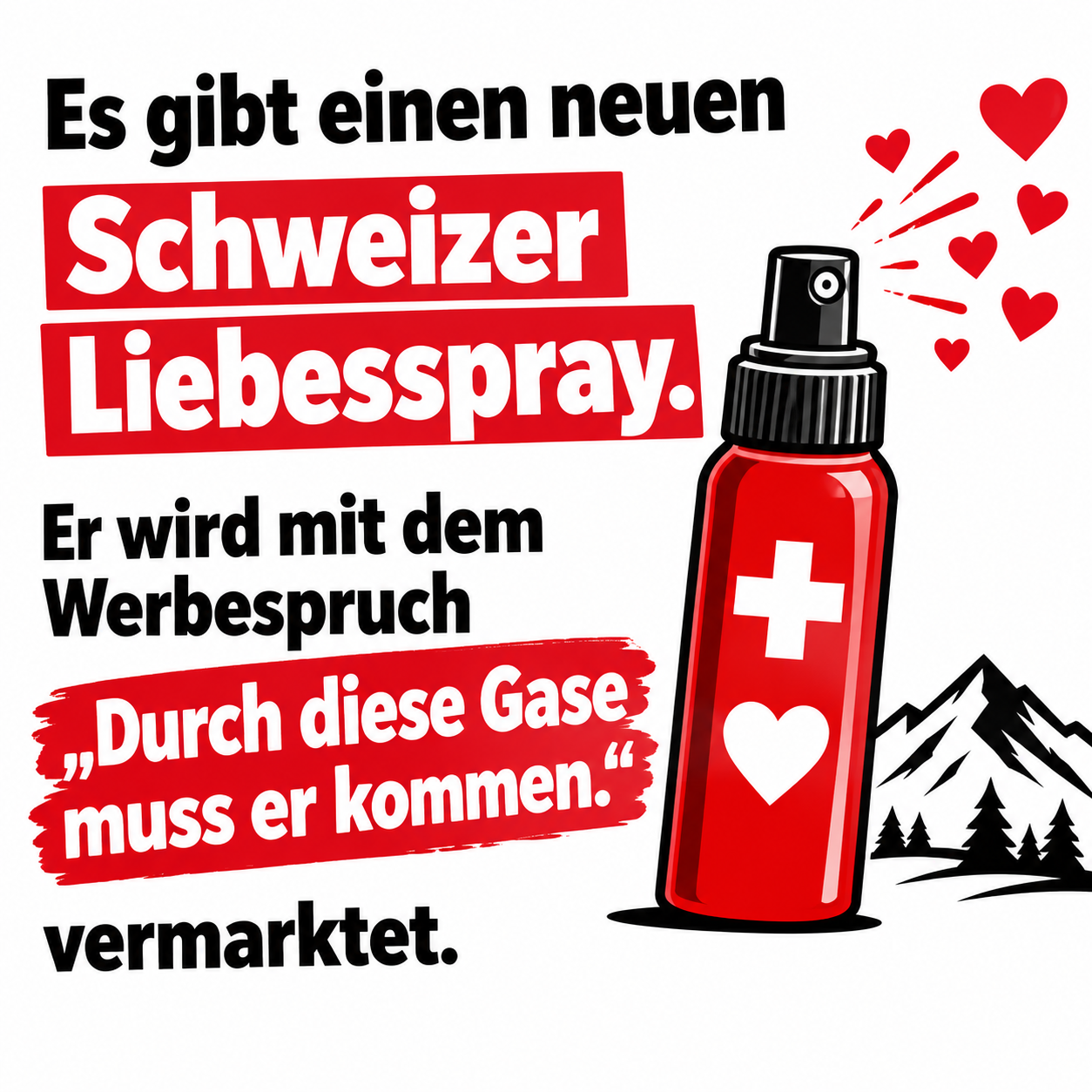 Schweizer Liebesspray